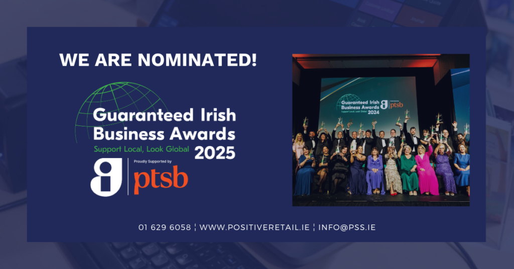 Positive Retail Celebrates Dual Nominations at the Guaranteed Irish Business Awards 2025!