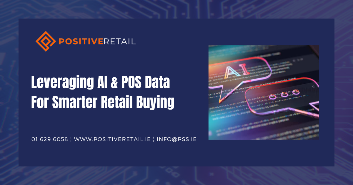 Leveraging AI & POS Data For Smarter Retail Buying Decisions