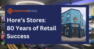 Hore’s Stores Wexford: 80 Years of Retail Success