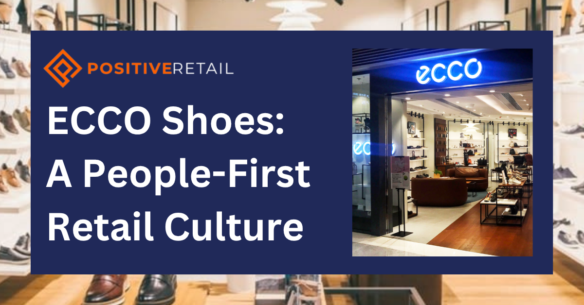 ECCO: Leading with People, Excellence, and Retail Expertise