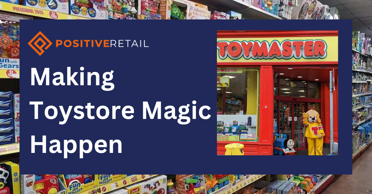 Making Toystore Magic Happen