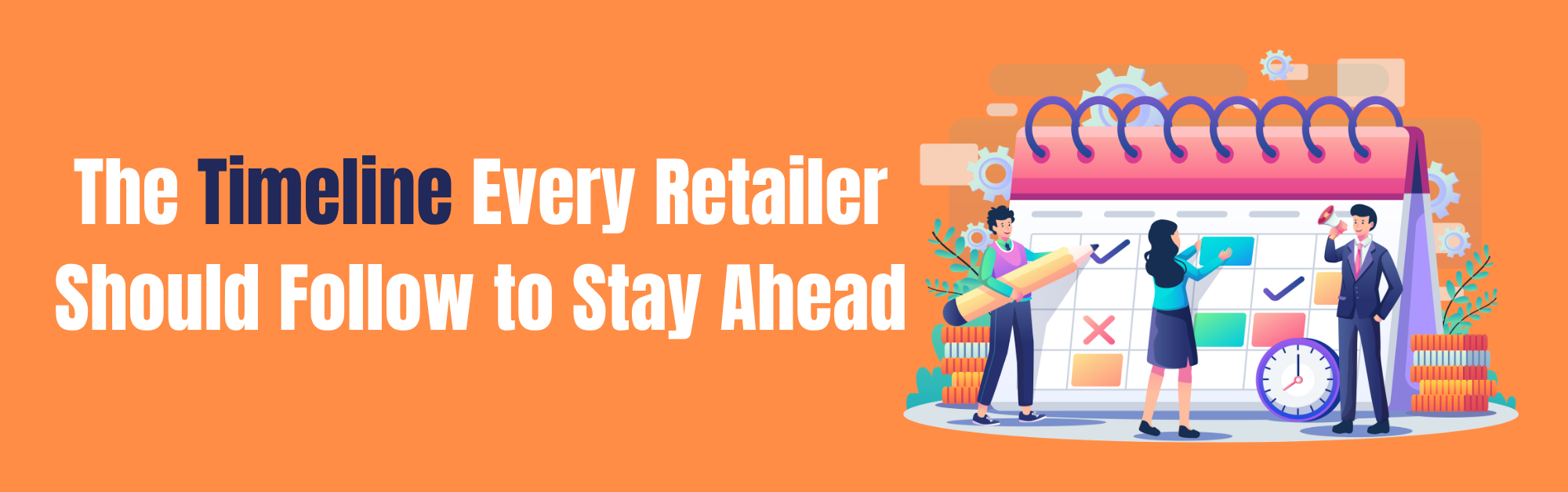 Retail Timeline Plan