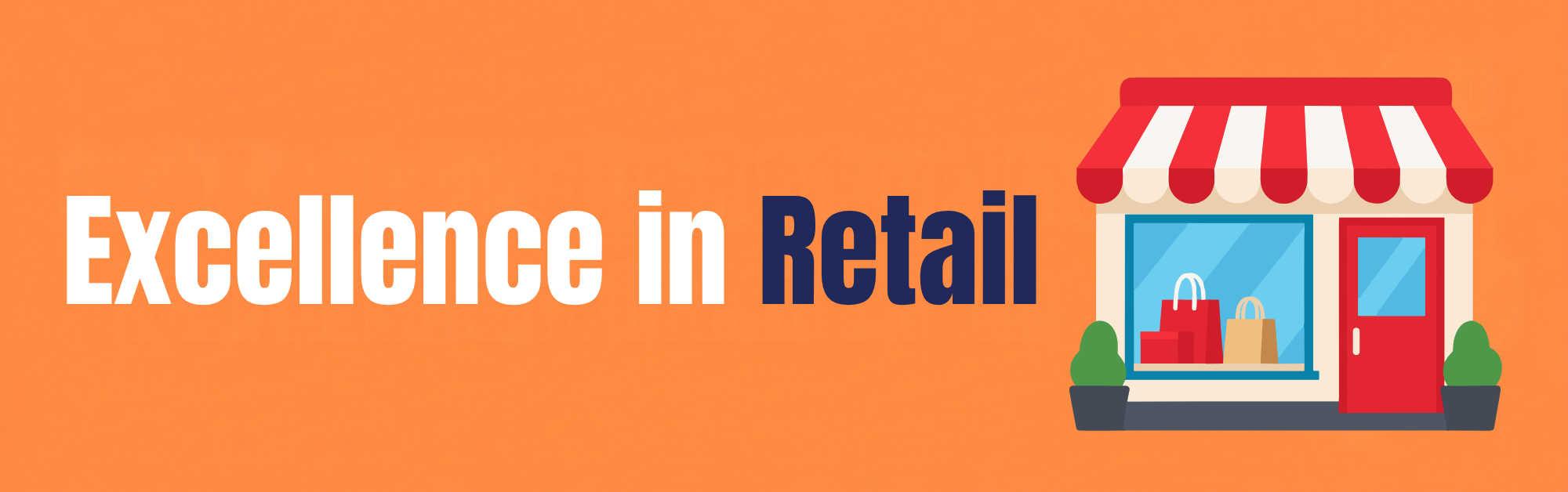Excellence in Retail
